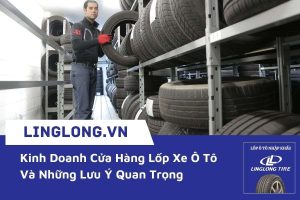 Kinh doanh cửa hàng lốp xe ô tô